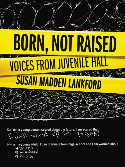 Title details for Born, Not Raised by Susan Madden Lankford - Available